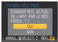 PANASONIC LUMIX DMC-FZ28 - Appuyez sur  pour selectionner [OUI] puis appuyez sur [MENU/SET]. - 1