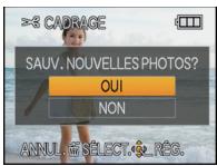 > CADRAGE SAUV. NOUVELLES PHOTOS? OUI NON ANNUL. SELECT. RÉG.