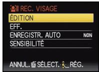 REC. VISAGE ÉDITION EFF. ENREGISTR. AUTO NON SENSIBILITÉ ANNUL. SÉLECT. RÉG.