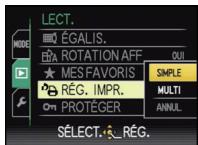 LECT. MODE ÉGALIS. ROTATION AFF MES FAVORIS RÉG. IMPR. PROTÉGER SIMPLE MULTI ANNUL. SÉLECT. RÉG.