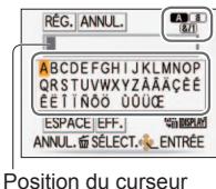 PANASONIC LUMIX DMC-TZ8 - Sélectionnez le caractère et appuyez sur [MENU/SET] (répéteze) - 2