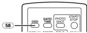 OSD DATE/ TIME PHOTO SHOT START/ STOP 58