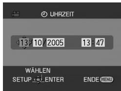 UHRZEIT 13 10 2005 13 47 WÄHLEN SETUP → ← ENTER ENDE MEND