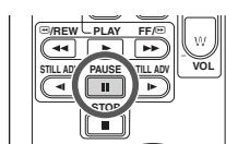 /REW PLAY FF/ STILL ADV PAUSE STILL ADV STOP VOL