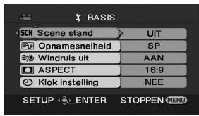 BASIS SCN Scene stand > UIT SP Opnamesnelheld SP Windruis uit AAN ASPECT 16:9 Klok Instelling NEE SETUP ENTER STOPPEN MENU