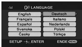 LANGUAGE English Français Español Svenska Česky Deutsch Italiano Nederlands Polski Türkçe SETUP ENTER ENDE MENU