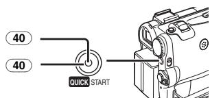 PANASONIC PV-GS33PP - Press the [QUICK START] Button 40. - 1