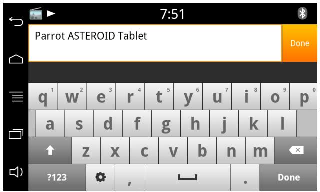PARROT ASTEROID TABLET - Utiliser le clavier virtuel - 1