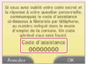 NINTENDO 3DS - Si vous avez oublié votre code secret ou la réponse à la question personnelle - 3