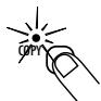 ZOOM ST224 - Appuyez sur la touche [COPY]. - 1
