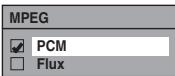 FUNAI WD6D-D4413DB - Réglages pour les MPEG (par défaut: PCM) (DVD uniquement) - 1