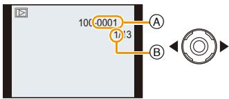 PANASONIC DMC FZ200 - Appuyez sur  ou  . - 1