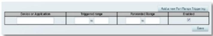 LINKSYS EA6200 - To set up port range triggering for multiple entries: - 2