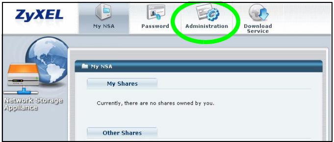 ZYXEL NSA-220 PLUS - Klicka på Administration. - 1