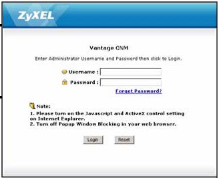 ZYXEL VANTAGE CNM - The Login screen appears. - 3