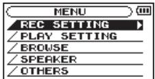 TASCAM DR-05 - Emploi du menu - 1