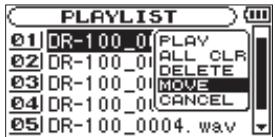 TASCAM DR-100 - Changer l'ordre de la playlist (MOVE) - 1