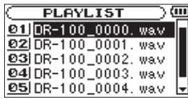 TASCAM DR-100 - Travailler avec la playlist - 1