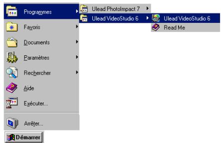 ULEAD VIDEOSTUDIO 6 - Pour executer VideoStudio : - 1