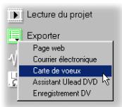 ULEAD VIDEOSTUDIO 6 - Pour creer une carte de voeux : - 1