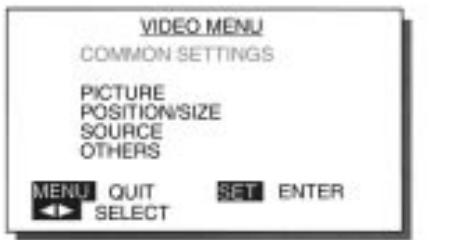 FUJITSU HTM-42A - Choisissez COMMON SETTINGS (réglages communs) dans la page écran VIDEO MENU. - 1