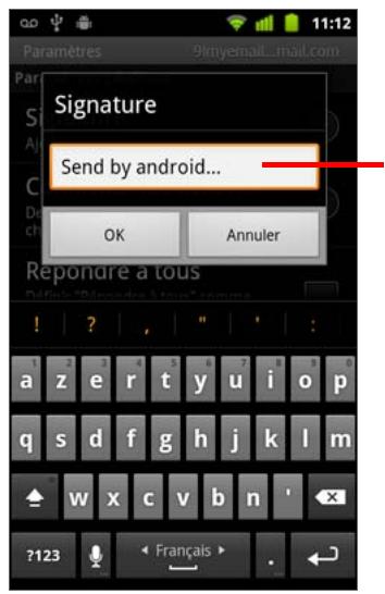 GOOGLE ANDROID 2.3 - Ajout d'une signature à vos messages - 1