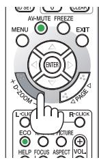NEC M403H,  M403W,  M403X - Appuyer sur la touche D-ZOOM (-). - 1