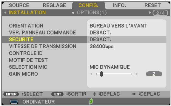 NEC M403H,  M403W,  M403X - Pour activer la fonction de Sécurité : - 1