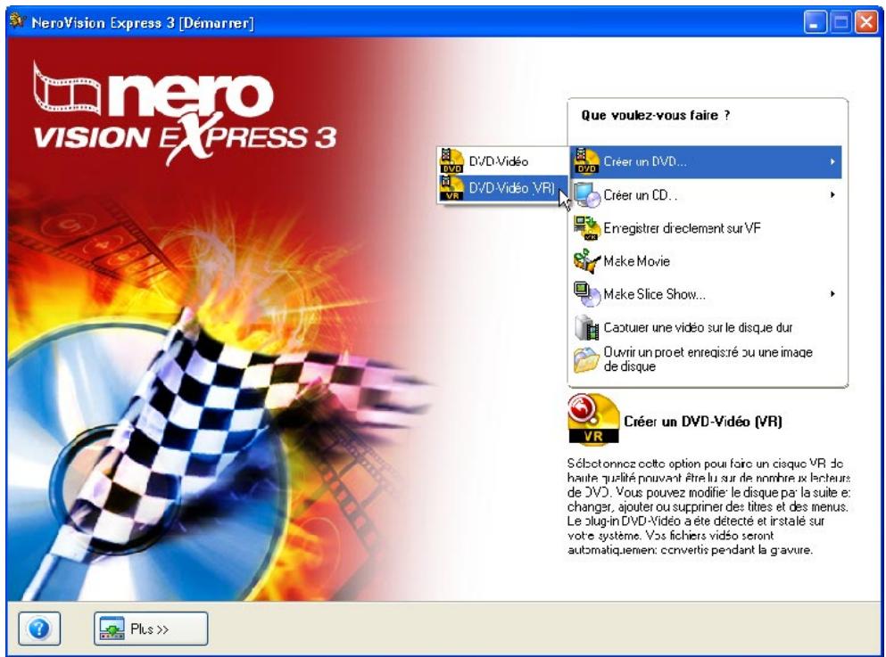NERO VISION EXPRESS 3 - Création d'un disque DVD-Video (VR) à partir de videotos stockées sur le disque dur ou sur un disque - 1