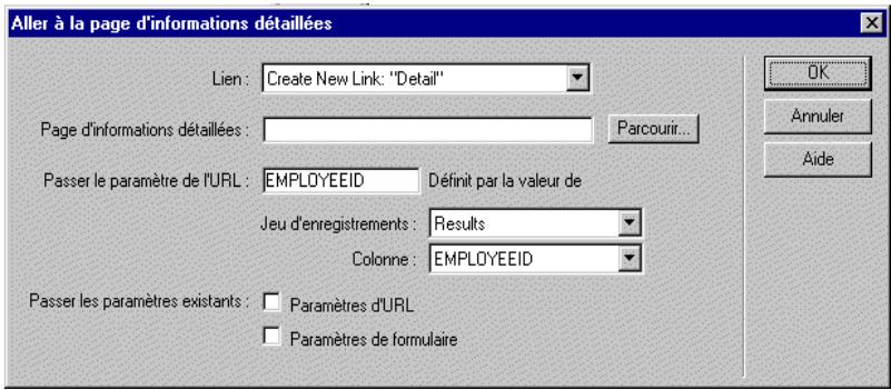 MACROMEDIA DREAMWEAVER MX - Pour ouvrir la page d'informations détaillées et lui transmettre un paramètre d'url contenant l'id de l'enregistrement sélectionné par l'utilisateur : - 1
