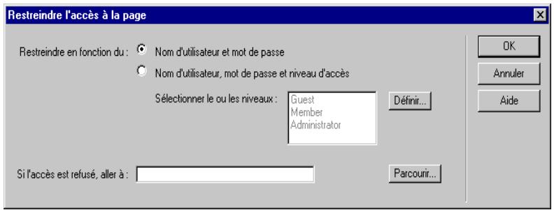 MACROMEDIA DREAMWEAVER MX - Pour rediriger des utilisateurs non autorisés vers une autre page : - 1