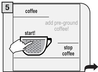 GAGGIA COFFEE - INSERT ONLY ONE SCOOP OF GROUND COFFEE AT A TIME. TWO CUPS OF COFFEE CANNOT BE DISPENSED AT THE SAME TIME. - 5