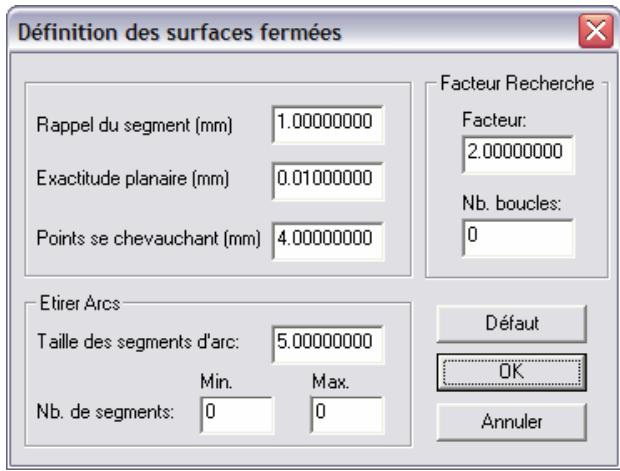 ARC TECHNOLOGY ARC+ 2ND EDITION - Changement des paramètres de tolérance pour les surfaces fermées - 1