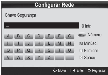 Configurar Rede Chave Segurança - 0 intr. A B C D E F G H I J K L M N O P Q R S T U V W X Y Z Número Minúsc. Eliminar Space Mover Enter Regressar