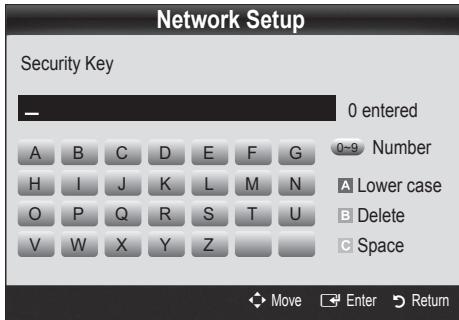 Network Setup Security Key 0 entered A B C D E F G H I J K L M N O P Q R S T U V W X Y Z 0~9 Number Lower case Delete Space Move Enter Return