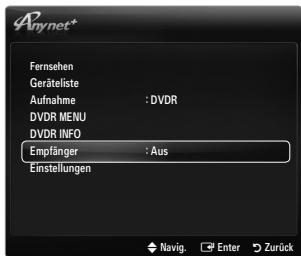 Fernsehen Geräteliste Aufnahme : DVDR DVDR MENU DVDR INFO Empfänger : Aus Einstellungen Navig. Enter Zurück