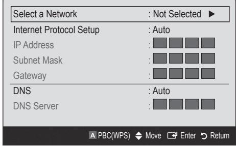 Select a Network : Not Selected ▶ Internet Protocol Setup : Auto IP Address : Subnet Mask : Gateway : DNS : Auto DNS Server : A PBC(WPS) ↕ Move Enter Return