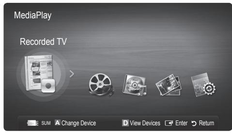MediaPlay Recorded TV E SUM A Change Device View Devices Enter Return