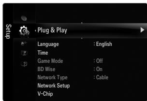 Plug & Play Language : English Time Game Mode : Off BD Wise : On Network Type : Cable Network Setup V-Chip