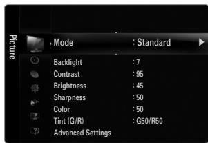 Picture • Mode : Standard Backlight : 7 Contrast : 95 Brightness : 45 Sharpness : 50 Color : 50 Tint (G/R) : G50/R50 Advanced Settings