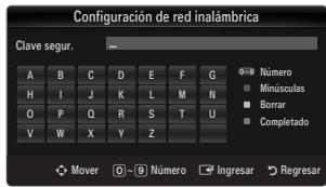 Configuración de red inalámbrica Clave segur. A B C D E F G Número H I J K L M N Minúsoulas O P Q R S T U Borrar V W X Y Z Completado Mover 0~9 Número Ingresar Regresar