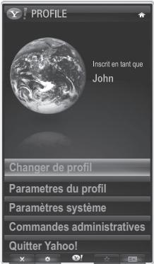 PROFILE Inscrit en tant que John Changer de profil Paramètres du profil Paramètres système Commandes administratives Quitter Yahoo!