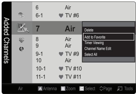 Added Channels 6 Air 6-1 ♥ TV #6 7 Air 8 Air 9 Air 9-1 ♥ TV #9 10 Air 10-1 ♥ TV #10 11-1 ♥ TV #11 Delete Add to Favorite Timer Viewing Channel Name Edit Select All Air Antenna Zoom Select Page Tools