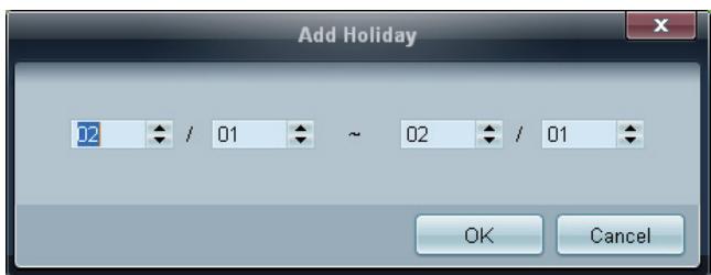 Add Holiday 02 / 01 ~ 02 / 01 OK Cancel