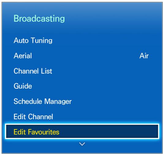 Broadcasting Auto Tuning Aerial Air Channel List Guide Schedule Manager Edit Channel Edit Favourites