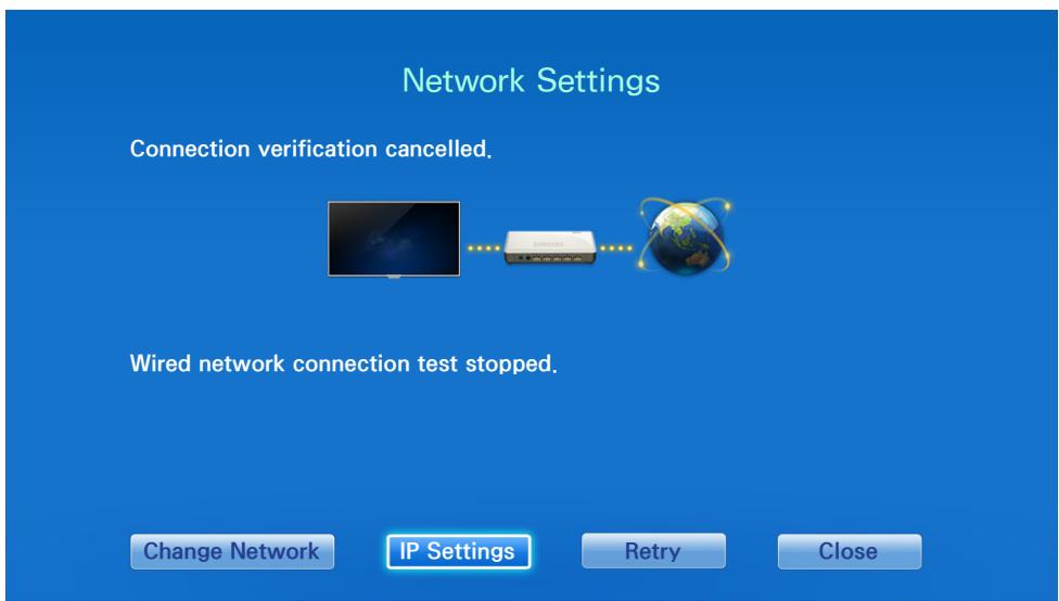 Network Settings Connection verification cancelled. Wired network connection test stopped. Change Network IP Settings Retry Close