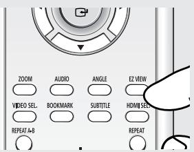 SAMSUNG DVD-HD850 - Appuyez sur la touche EZ VIEW. - 1