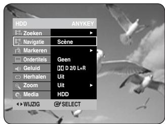HDD ANYKEY Zoeken Navigatie Scène Markeren Onderitels Geen Geluid DQ D 2/0 L+R Herhalen Uit Zoom Uit Media HDD WIJZIG SELECT
