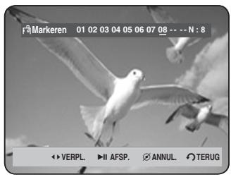 凸马Markeren 01 02 03 04 05 06 07 08 --- N : 8 ◀ VERPL. ▶ II AFSP. ∅ ANNUL. ○ TERUG