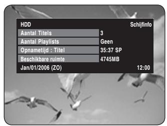 HDD Aantal Titels 3 Aantal Playlists Geen Opnametijd : Titel 35:37 SP Beschikbare ruimte 4745MB Jan/01/2006 (ZO) 12:00